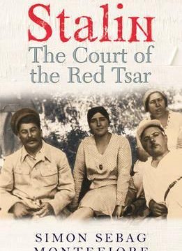 1949–1953 « 2003_Simon Sebag Montefiore – ‘Stalin, The Court of the Red Tsar’