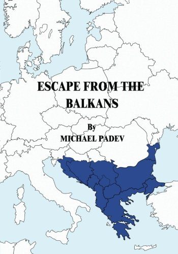1944_Michael Padev - 'Escape From The Balkans', London