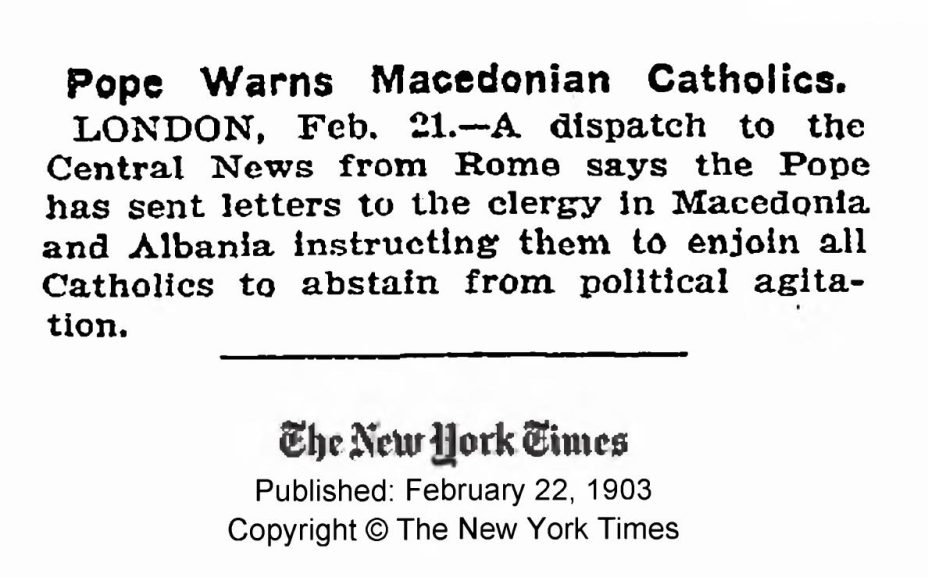 1903.02.22_The New York Times – Pope warns Macedonian catholics 1903.02.22_The New York Times - Pope warns Macedonian catholics