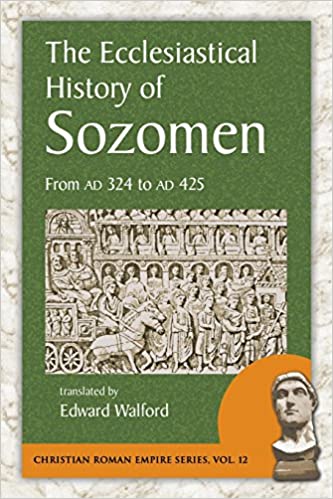 0324 — 0440 « 1855_Edward Walford - 'The Ecclesiastical History of Sozomen', London